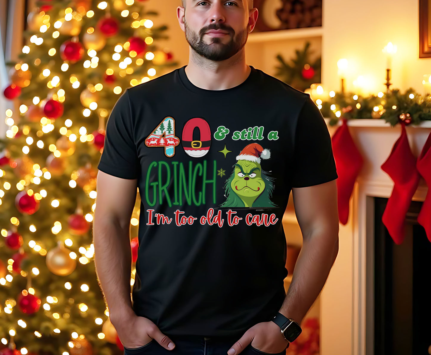 40 and Still a Grinch - Funny Grinchmas Birthday Unisex Tee Jumper for Men Women