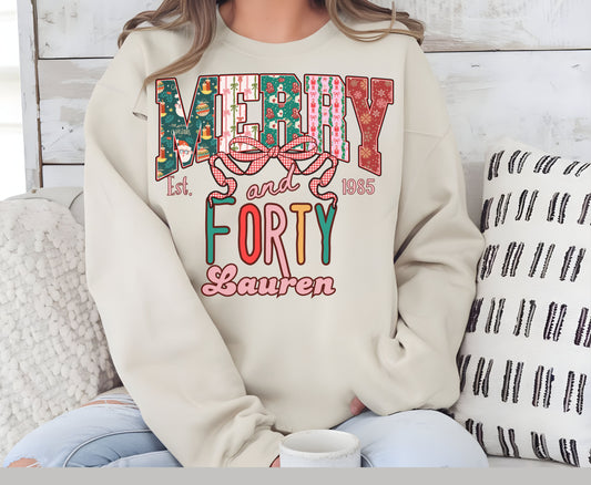 Merry and Forty Christmas Birthday Shirts for Men Women - Unisex 40th Christmas Tee Sweatshirt 40th gifts
