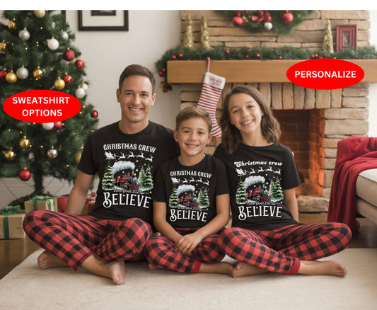 Personalized Christmas Believe  Family T-Shirts Sweatshirt - Trendy Christmas Holiday Shirt - Up to 5XL - for Mom Dad Baby