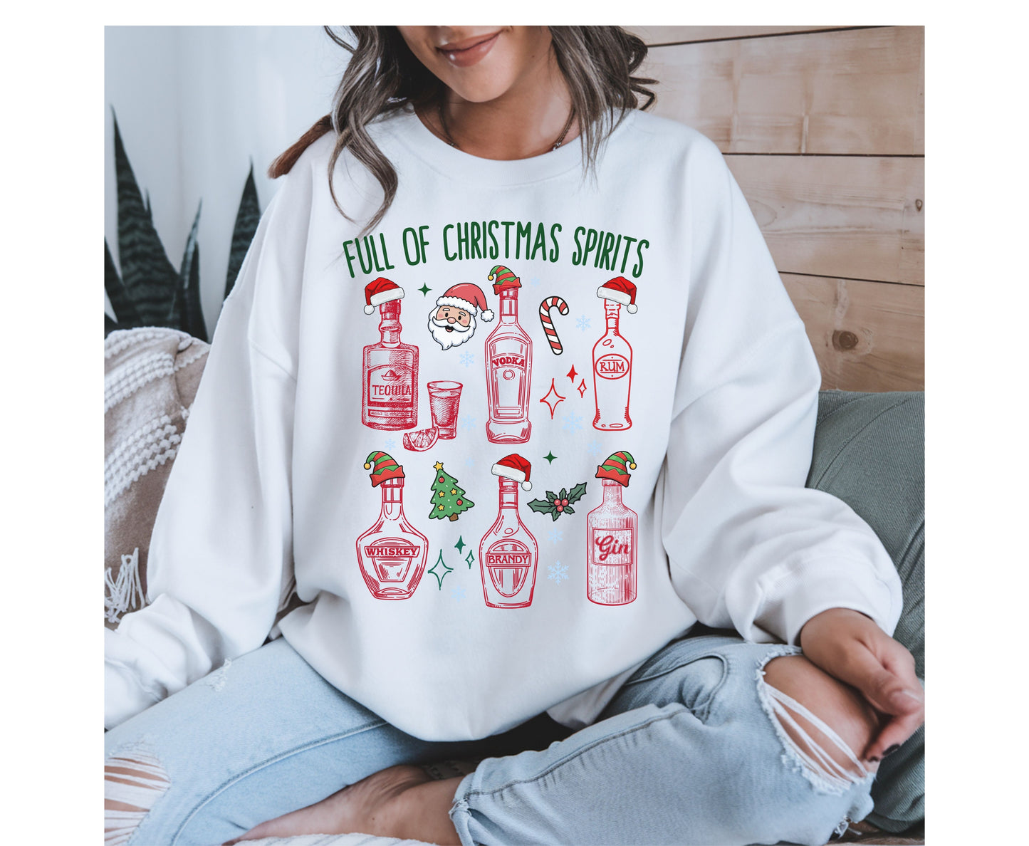 Funny Christmas Alcohol Themed Shirt, Full of Christmas Spirits - Unisex Alcoholic Tee Sweatshirts - Trendy Xmas Gifts for Alcoholic