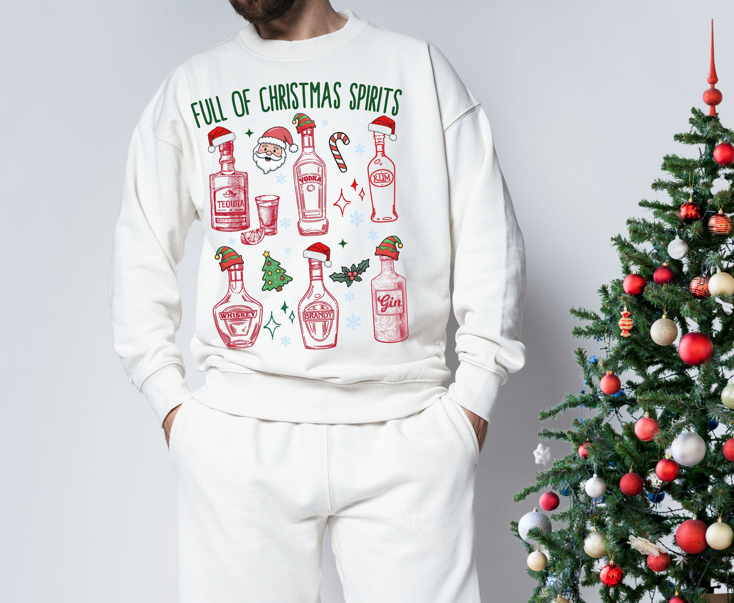 Funny Christmas Alcohol Themed Shirt, Full of Christmas Spirits - Unisex Alcoholic Tee Sweatshirts - Trendy Xmas Gifts for Alcoholic