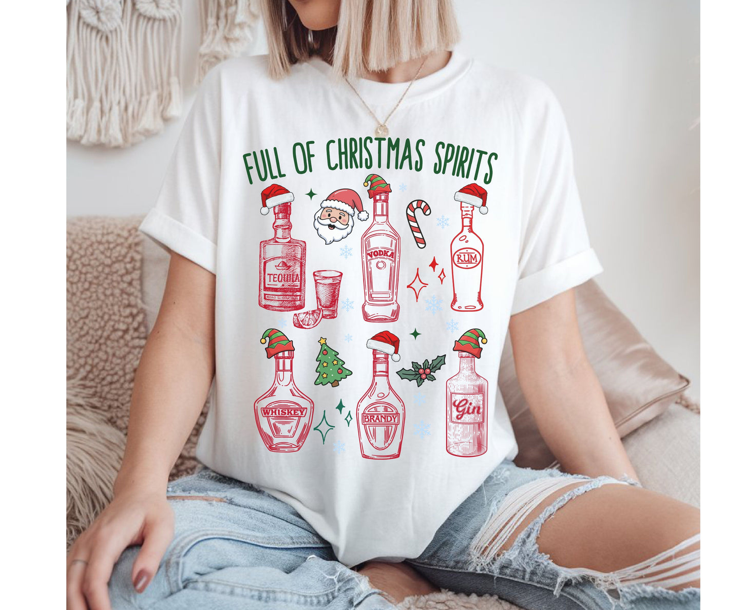 Funny Christmas Alcohol Themed Shirt, Full of Christmas Spirits - Unisex Alcoholic Tee Sweatshirts - Trendy Xmas Gifts for Alcoholic