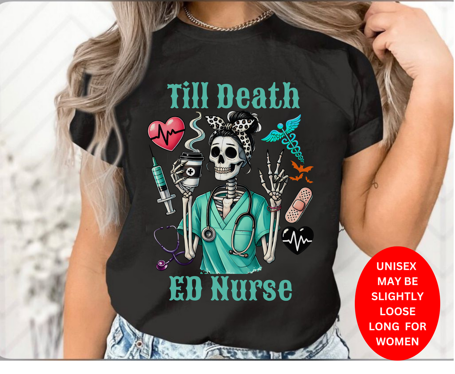 Till Death ED Nurse - Emergency Nurse gifts for men women