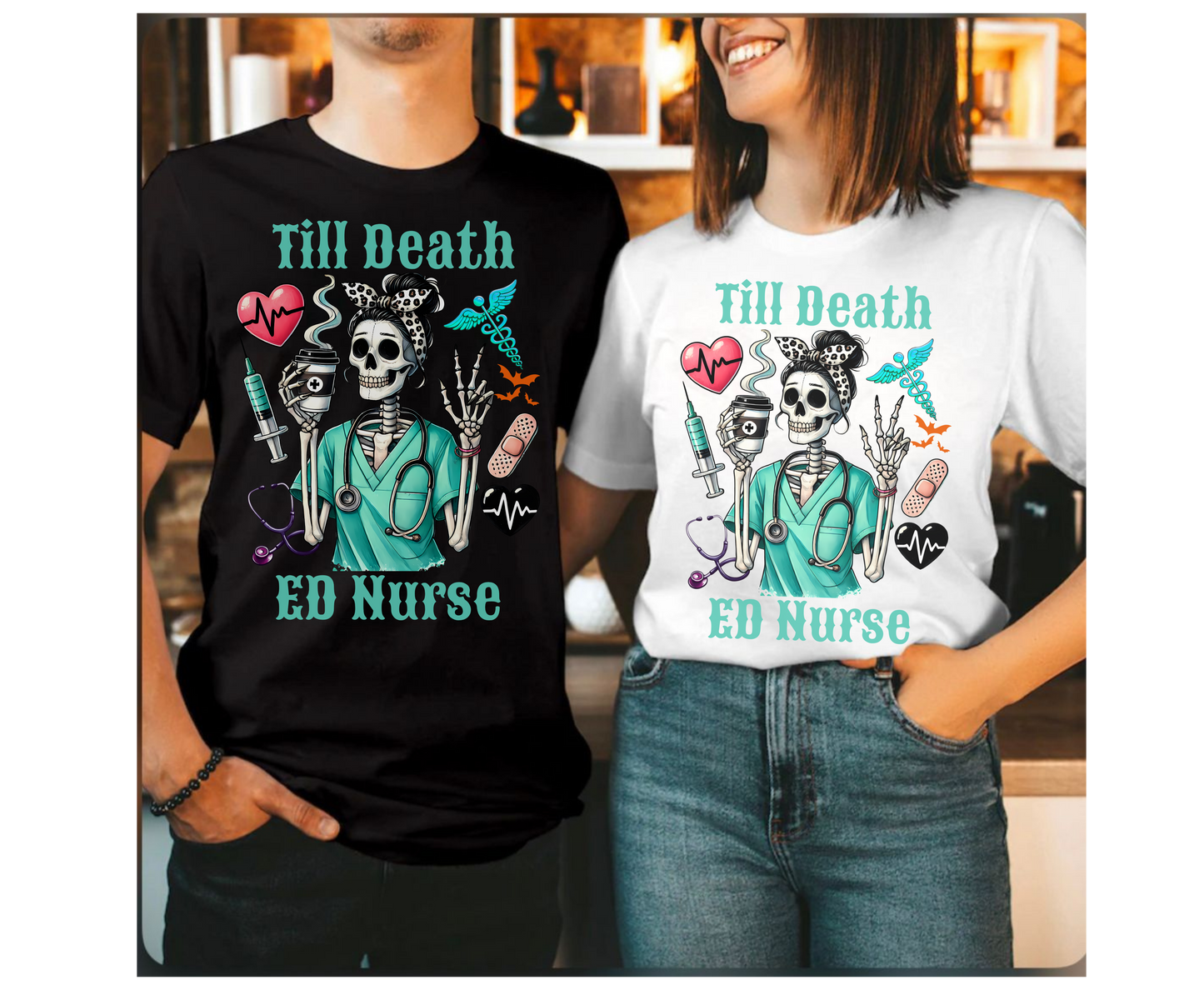 Till Death ED Nurse - Emergency Nurse gifts for men women