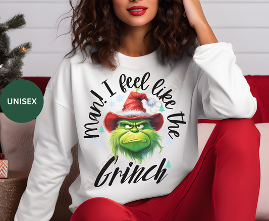 Funny Festive Christmas Shirt | Man I feel like the GRINCH Holiday Tee Sweatshirt | Grumpy Christmas Jumper Gift | Festive Men Women Shirt