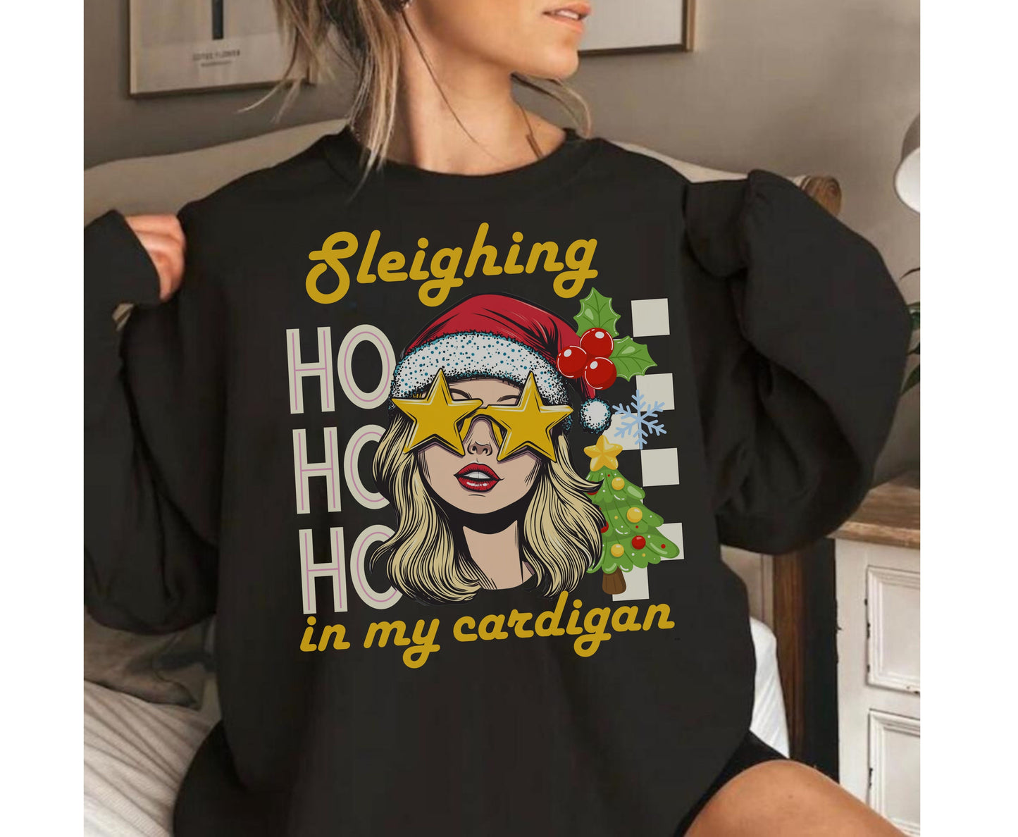 Sleighing in My Cardigan Unisex Christmas Tee Sweatshirt