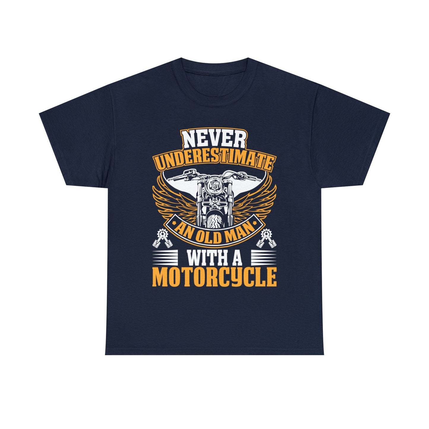 Never underestimate an old man with a motorcycle, Funny Vintage old man biker tshirt, christmas birthday gift idea for him biker dad husband