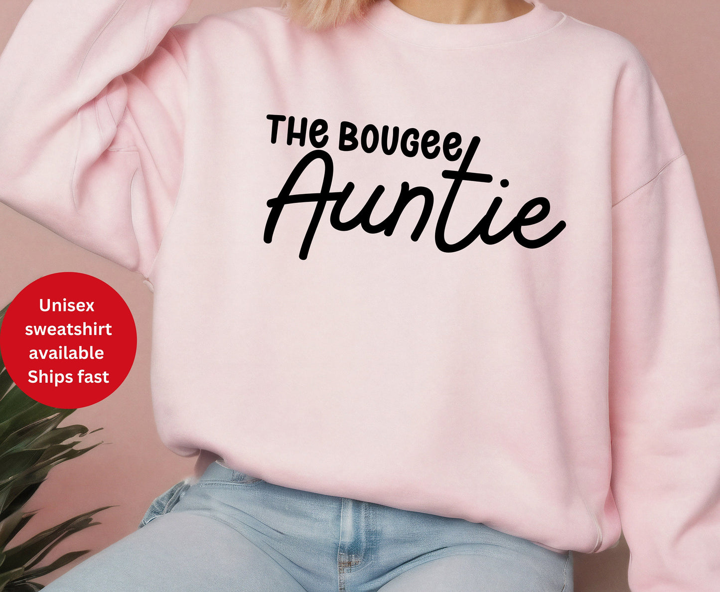 The bougee auntie sweatshirts, gifts for auntie aunty birthday aunt baby shower shirts gifts for women gift for her aunt tshirts pink