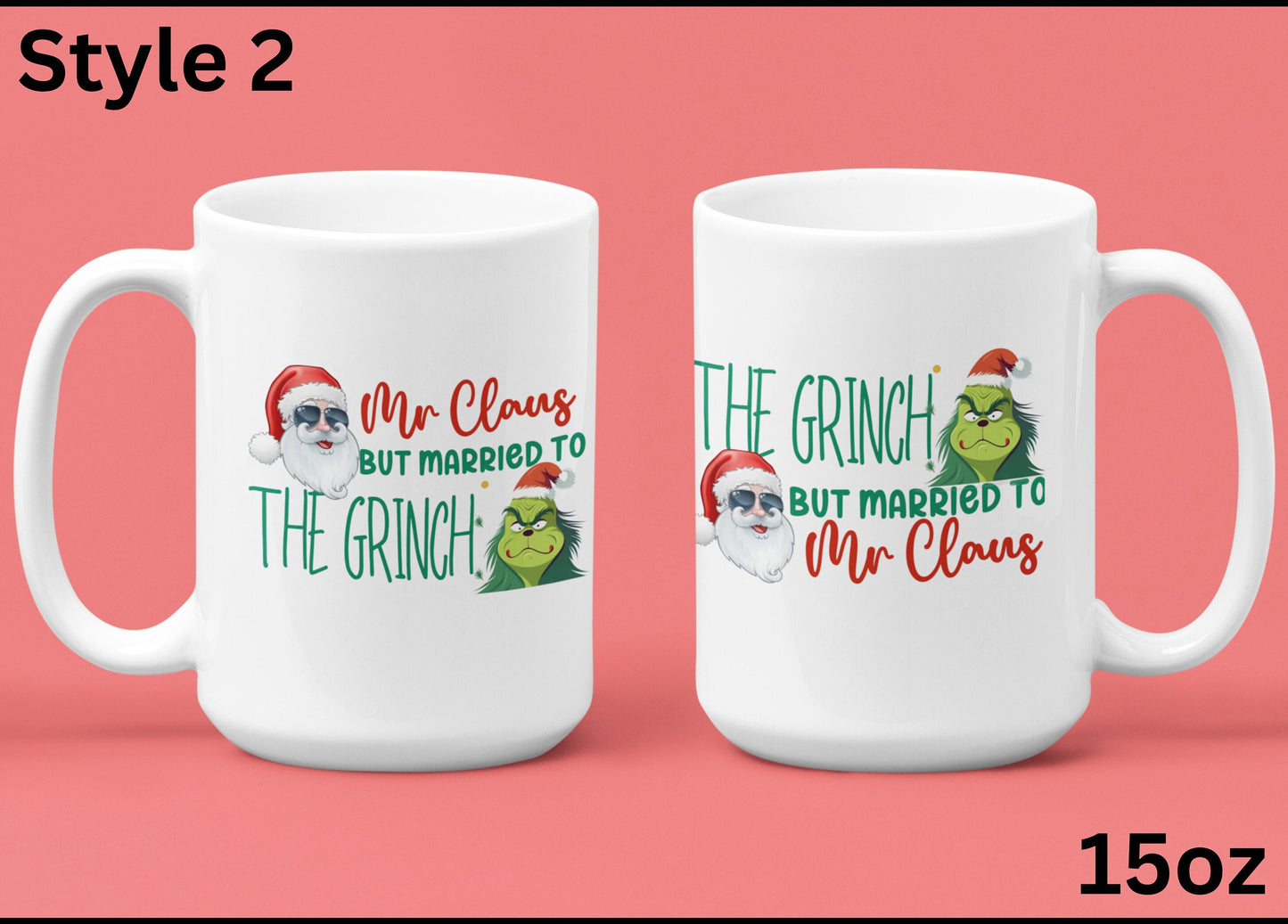 2 Piece Funny Christmas couple matching Mugs, Mr and Mrs Claus but married to the Grinch Trendy Xmas Husband wife bride groom Grinchmas gift