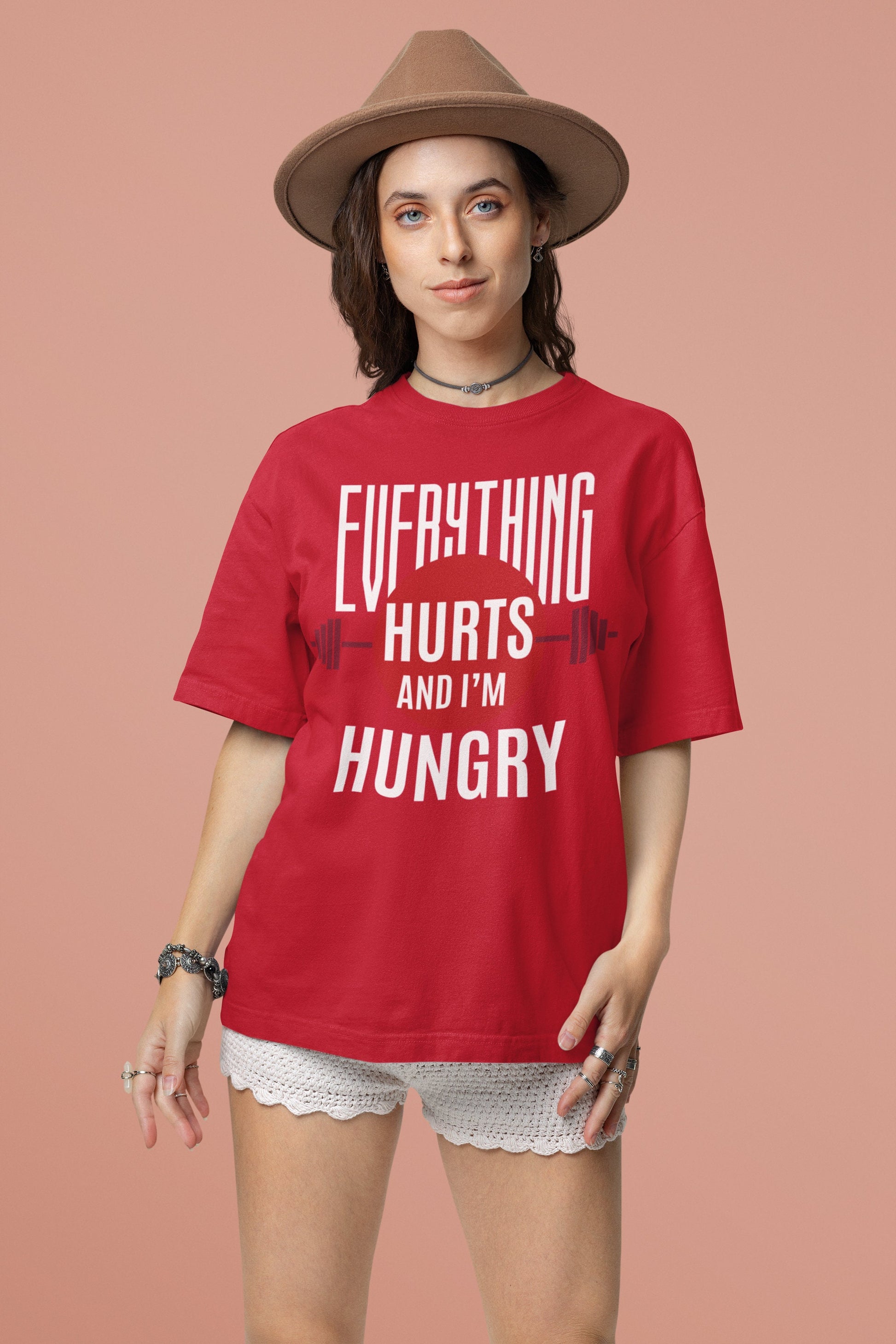 Unisex Gym Shirt for Men women Everything Hurts and I AM Hungry gifts for men women