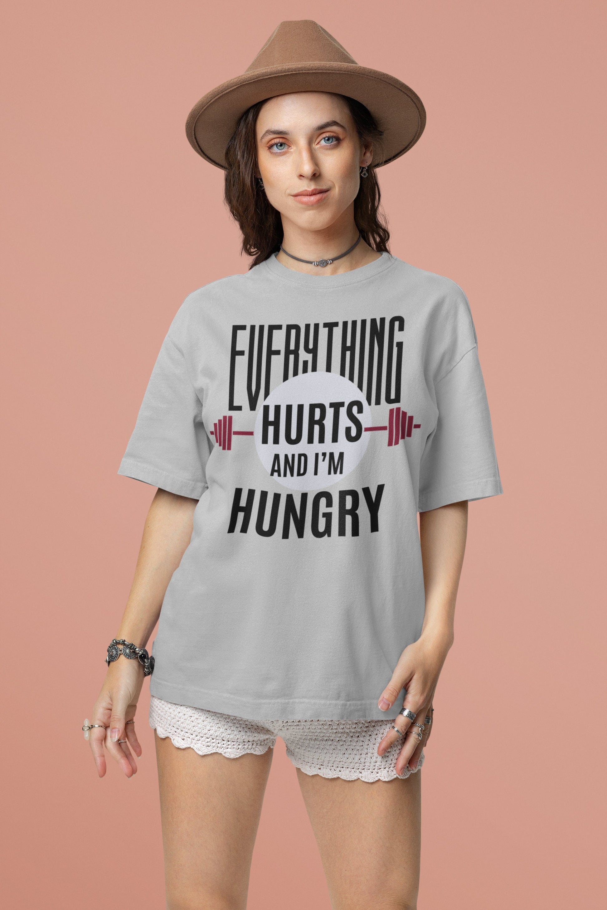 Unisex Gym Shirt for Men women Everything Hurts and I AM Hungry gifts for men women