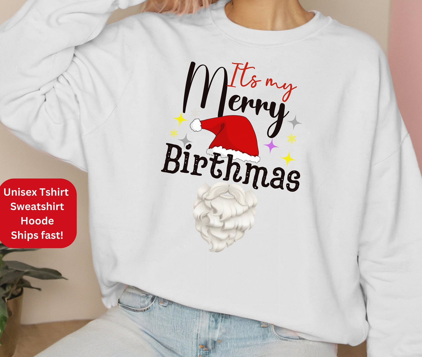 Christmas Birthday Sweatshirt Tshirt for Men Women - Birthmas Gift