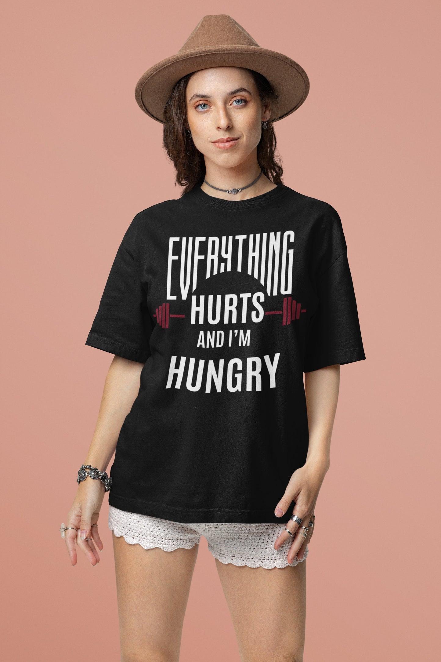 Funny Workout T-Shirt - Everything Hurts And Im Hungry - Gift for Weightlifters - Oversized Work Out Tee - Gym Shirt MenWomen