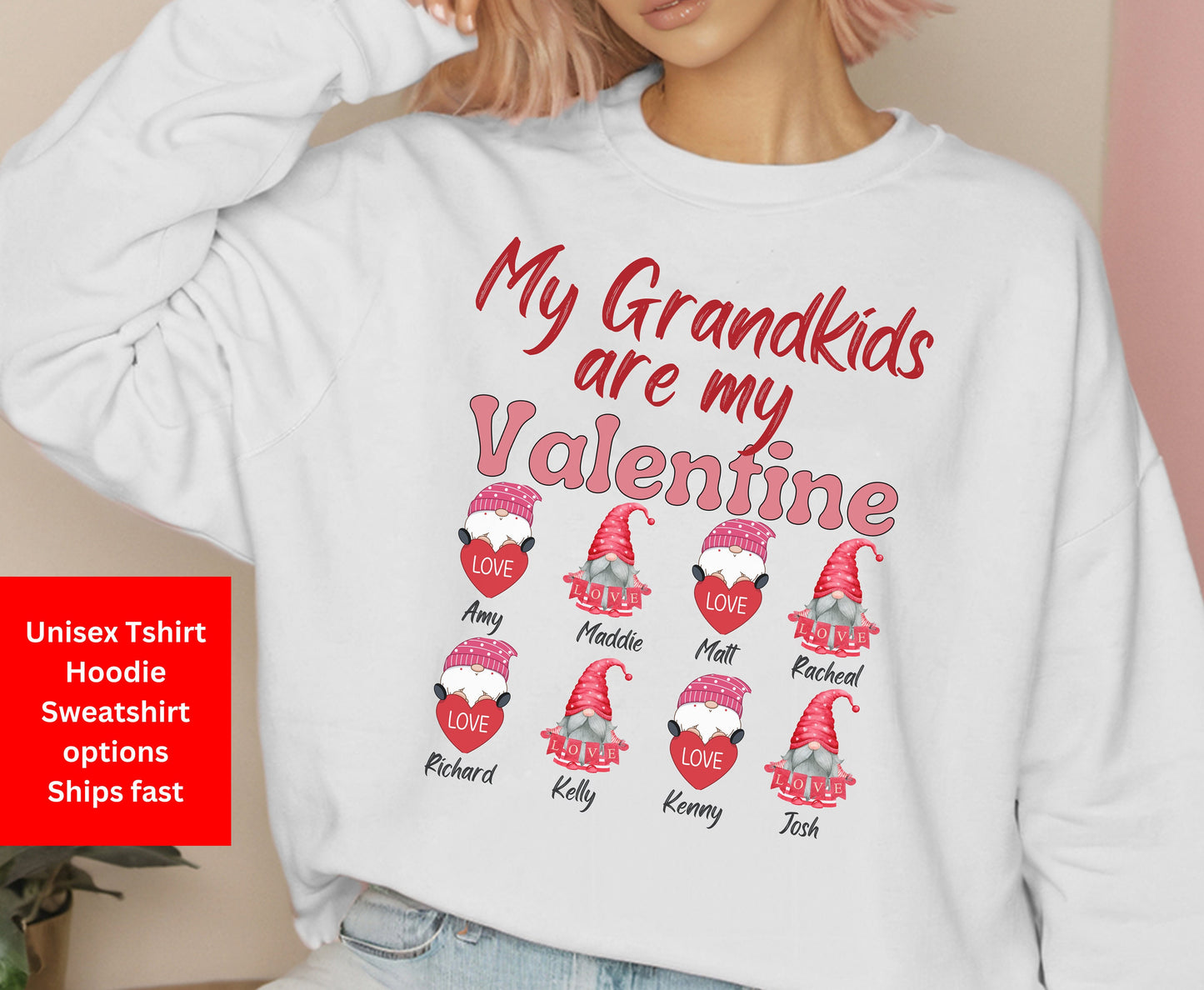 My GrandKids are my Valentine shirt for men women gifts for him her tshirt sweatshirt Hoodie