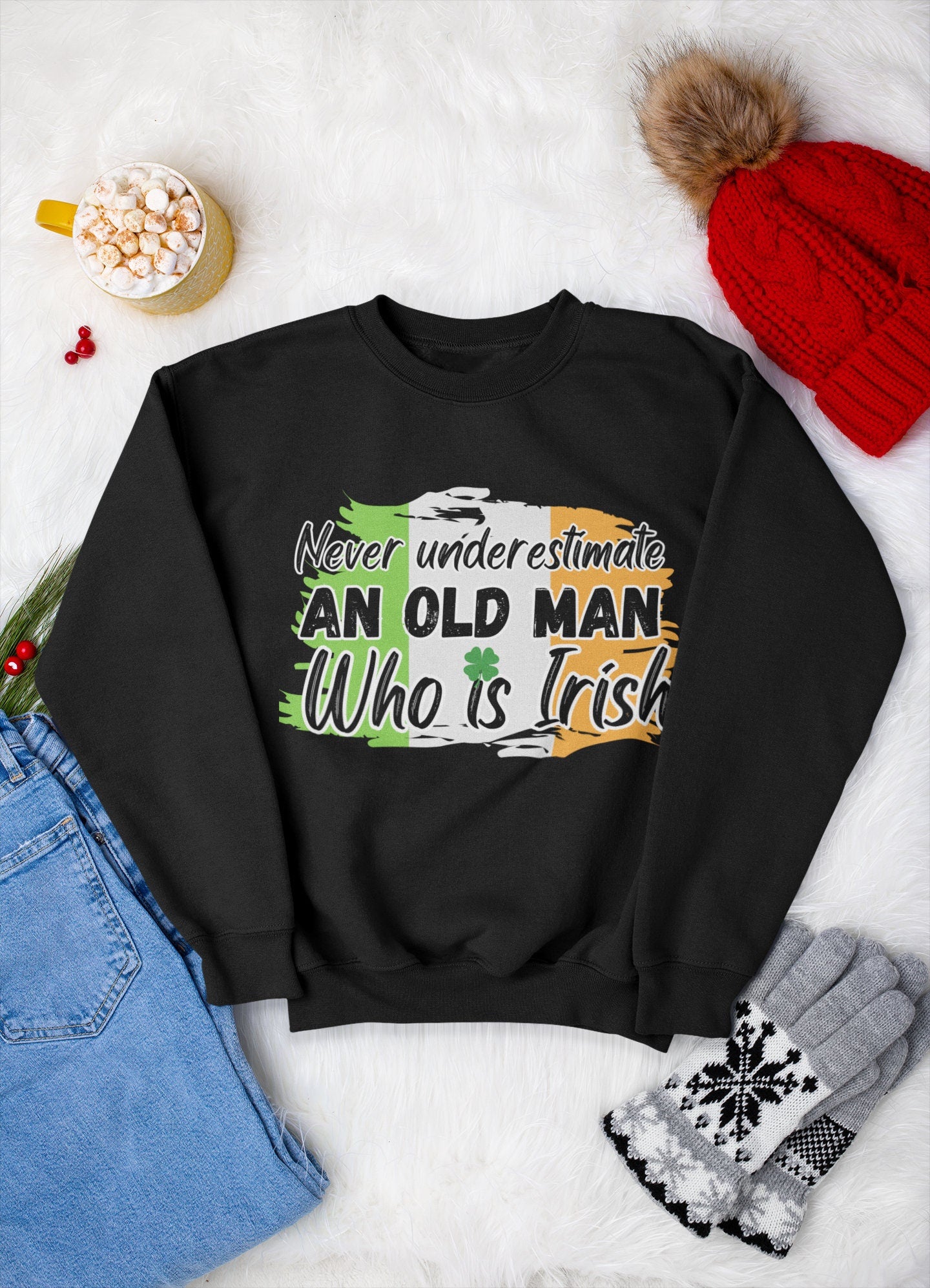 Funny Irish Old Man Sweatshirt Tshirt Hoodie for husband man grand dad father Unisex Crewneck Winter