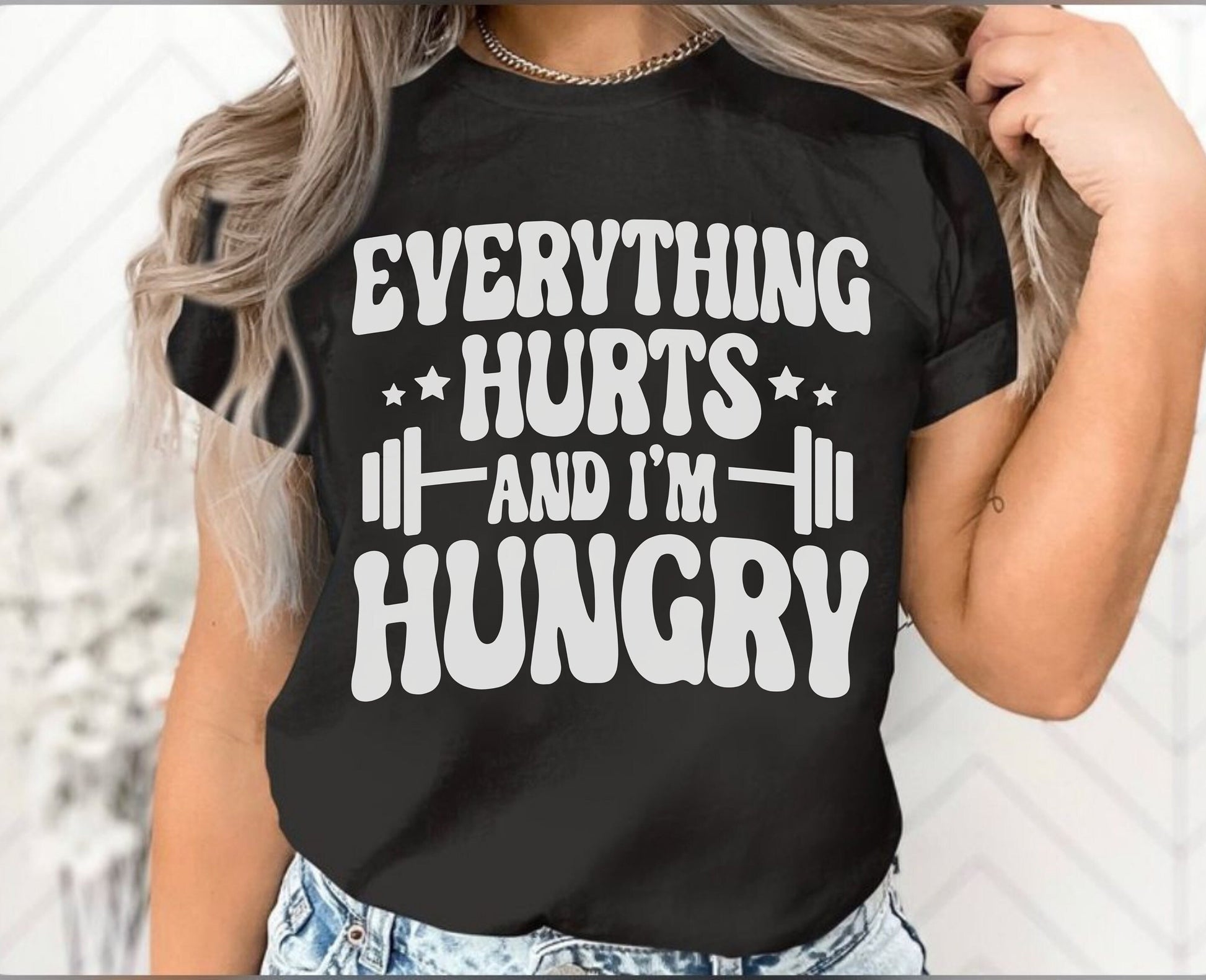 UNISEX SHIRT EVERYTHING HURTS I AM HUNGRY SHIRT FOR MEN WOMEN GYM SHIRT FOR HIM HER GYM GIFT FOR MEN WOMEN