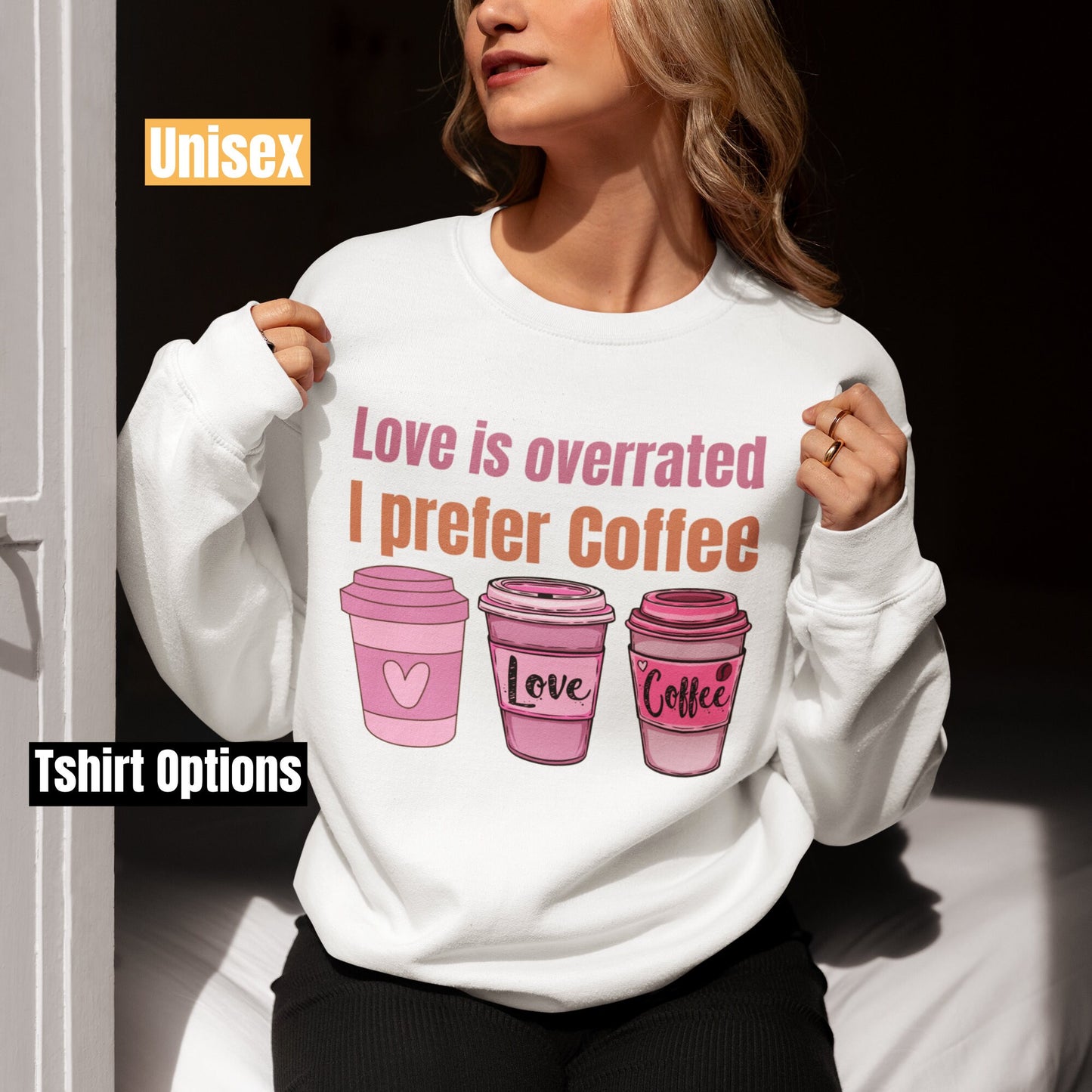 Unisex Love Coffee shirt anti valentines day shirt for men women