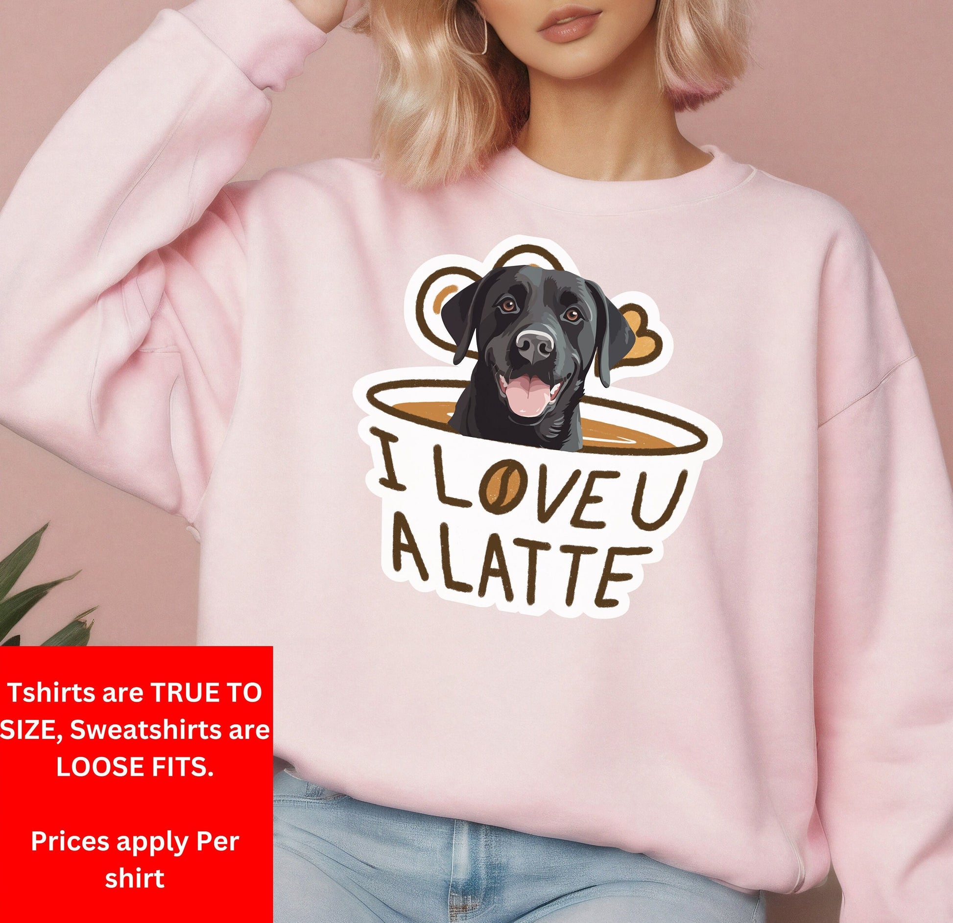 Love you a latte, Unisex tshirt Sweatshirt hoodie, Crewneck Winter Outfit for dog mom dog dad