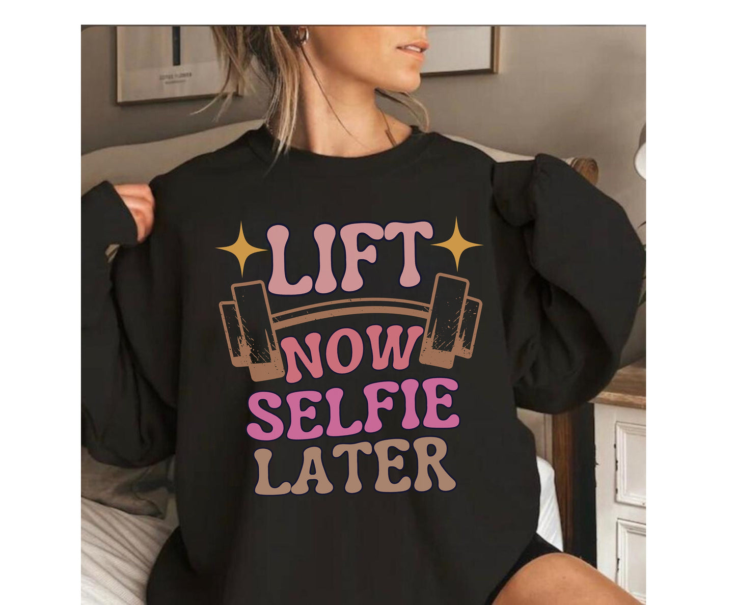 Lift now selfie Later, Gym shirt for men women