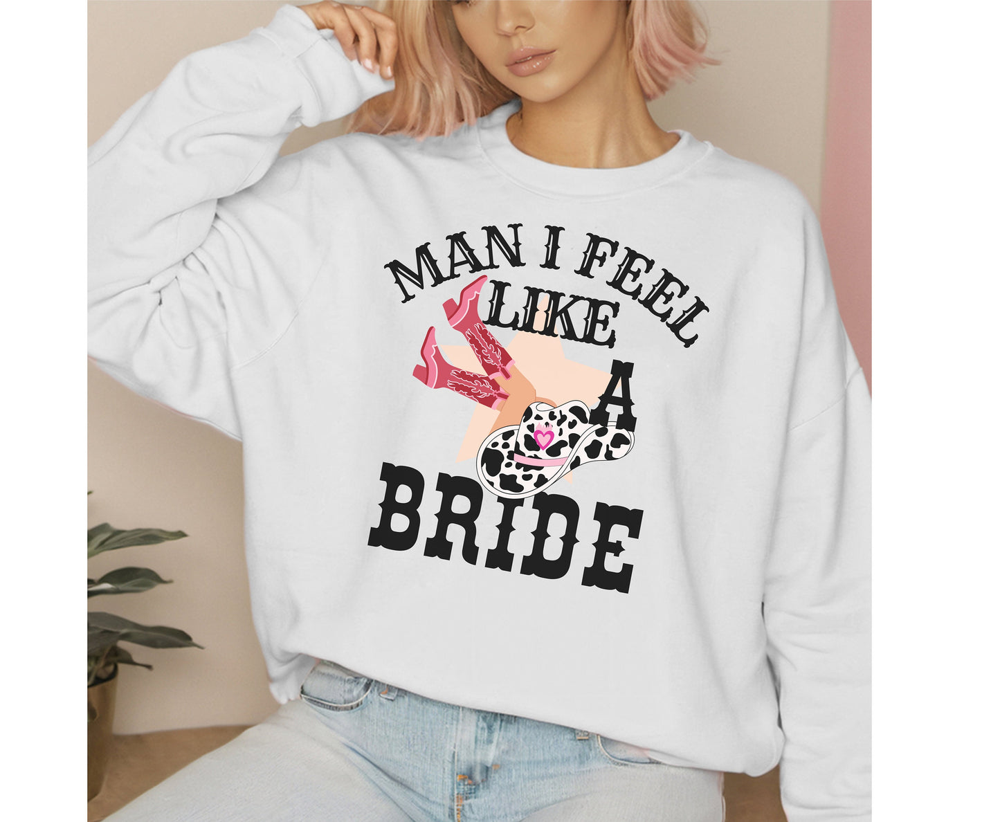 Western Themed Hen Party T Shirt | Man I Feel Like a Bride Cowgirl Bachelorette Shirts