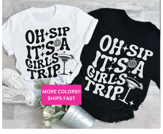 Trendy Girls Trip Shirt Oh Sip its a Girls Trip Retro Wavy Unisex oversized Tee vacation shirts Gifts for women Holiday shirt for girls trip