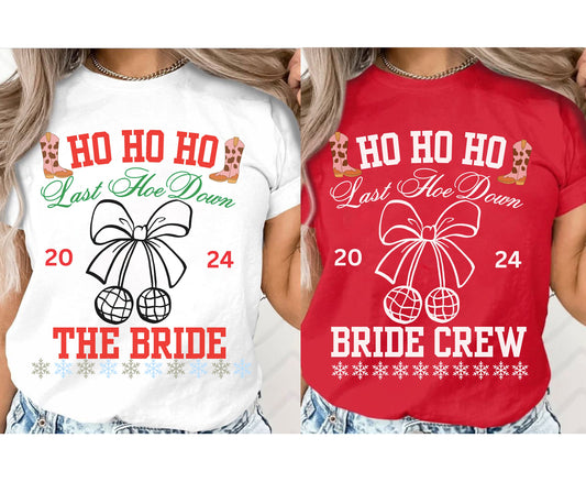 Christmas Last Hoe Down Bachelorette Hen Party Shirt