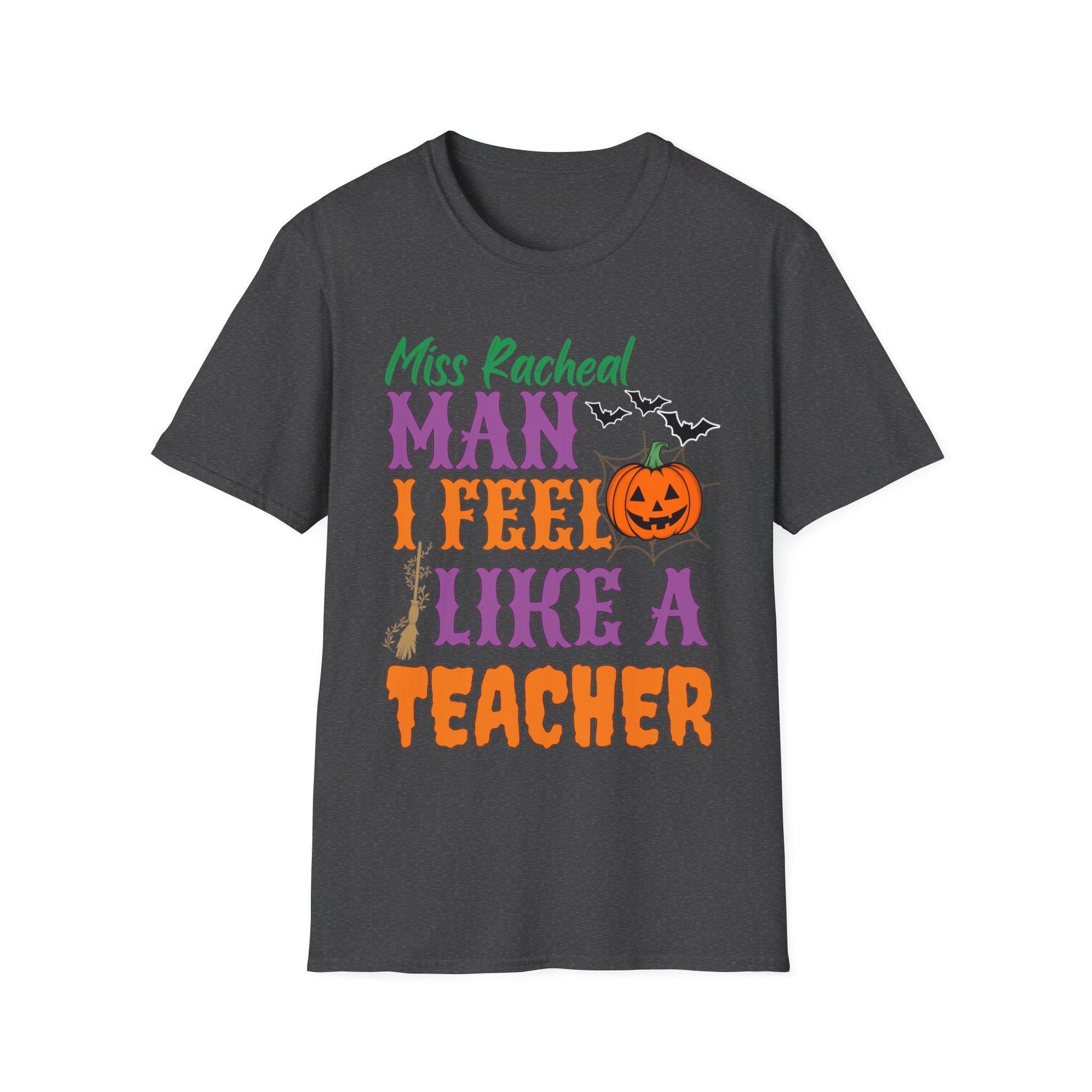 CUSTOM HALLOWEEN TEACHER Shirt Man I Feel Like a Teacher Ghoul Spooky Trendy Teacher Halloween Tee Shirts Sweatshirt for men women him her