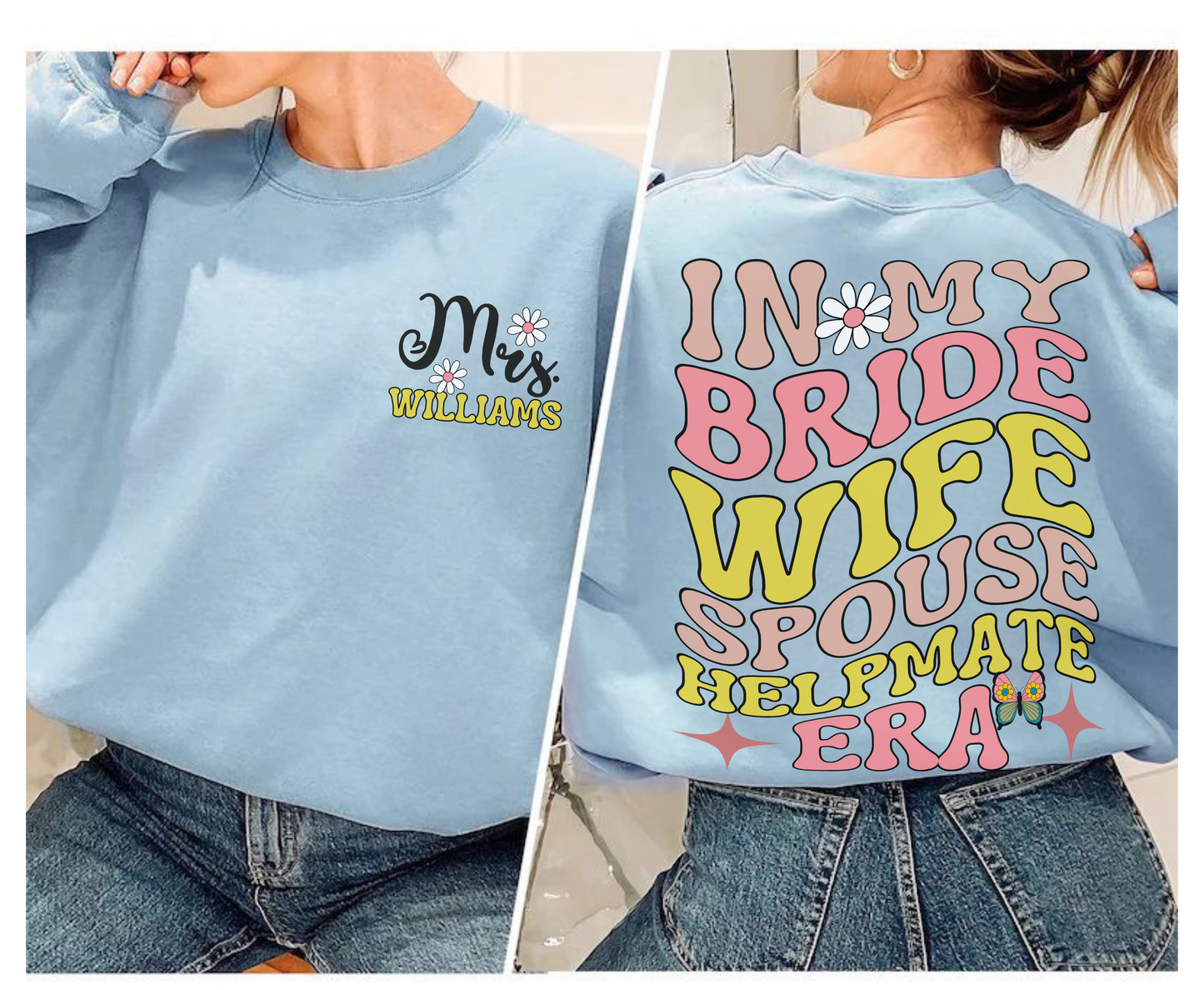 In my Bride Wife Helpmate Era Future Mrs Tee Shirts Jumper gifts for Bride