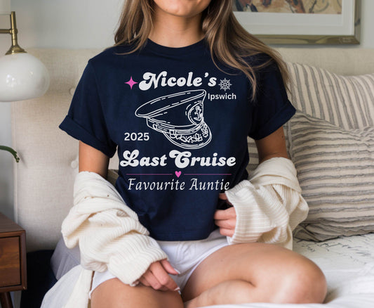 Custom LAST CRUISE Bachelorette Tees Sweatshirt, Sailor Bride Ship Cruise Hen Party T Shirt